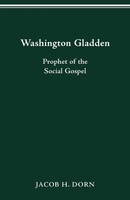 Jacob H Dorn | Washington Gladden | Taschenbuch | Englisch (2016)