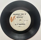 Murray The K And The Beatles 7” As It Happened ORIG
