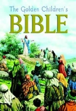 The Children's Bible - Hardcover By Golden Books - GOOD