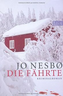 Die Fährte: Harry Holes vierter Fall von Nesbø, Jo | Buch | Zustand gut