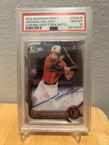 2022 Bowman Draft Jackson Holliday 1st Chrome Auto PSA 10 Orioles