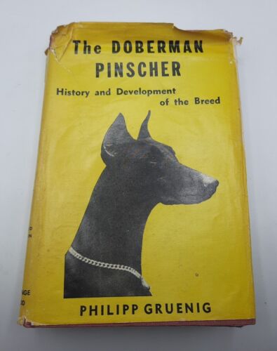 Philipp Gruenig Der Dobermann Pinscher - Geschichte und Entwicklung der Rasse