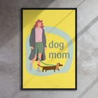 Dog Mom 24x36 Framed Canvas Print 