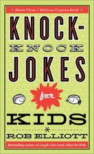 Knock-Knock Jokes for Kids by Elliott, Rob [Paperback]