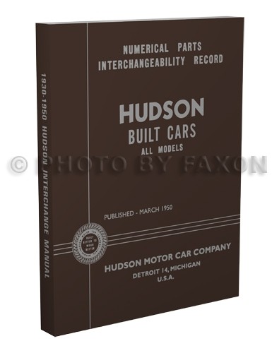 Hudson Parts Interchange Manual 1930-1950 1940 1941 1942 1946 1947 1948 1949  - Picture 1 of 7