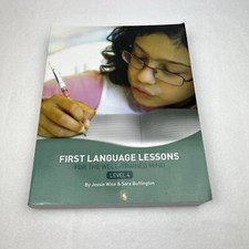 First Language Lessons Level 4: Instructor Guide by Jessie Wise: Very Good