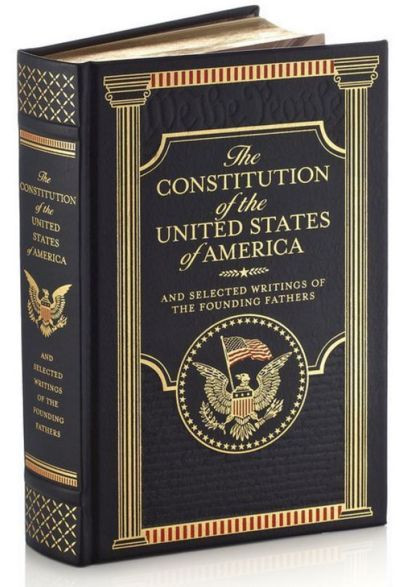 THE CONSTITUTION OF THE UNITED STATES OF AMERICA AND OTHER WRITINGS Leatherbound