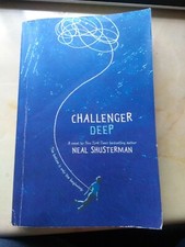 Challenger Deep by Neal Shusterman Golden Kite Award Paperback