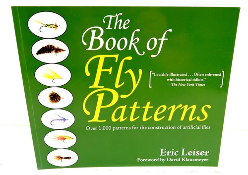 2014 THE BOOK OF FLY PATTERNS by Eric Leiser Softback Book
