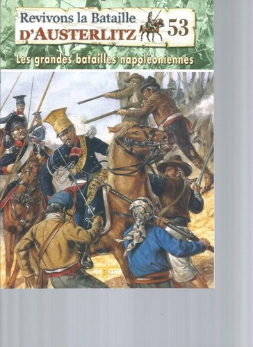 REVIVONS LA BATAILLE D'AUSTERLITZ N°53 - LA GUERILLA EN ESPAGNE - 1808-1814 - Foto 1 di 2