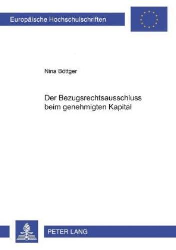 Thumbnail - Der Bezugsrechtsausschluss Beim Genehmigten Kapital Frankfurt Am Main,