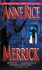 Merrick: 7 (Vampire Chronicles), Rice, Professor Anne