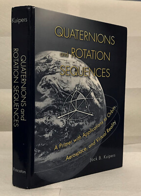 Quaternions and Rotation Sequences 四元数 Quaternions and Rotation Sequences 四元数 Quaternions and