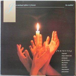 JOHN-MICHAEL-TALBOT-amp-FRIENDS-Be-Exalted-LP-Xian-w-Kemper-Crabb-Craig-Smith