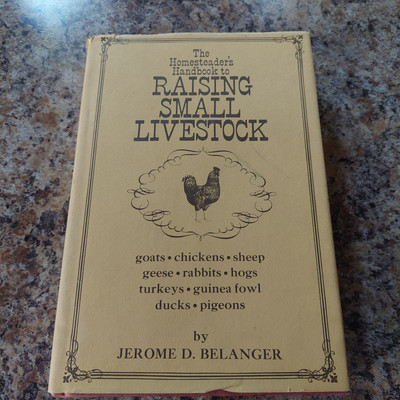 Jerome D Belanger Raising Small Livestock 1974 Rodale Press Hardcover DJ