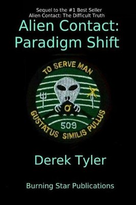 Alien Contact: Paradigm Shift by Derek Tyler (English) Paperback Book