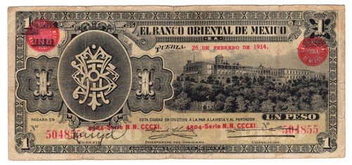 MEXICO BANCO ORIENTAL PS-388a.1 1 Peso 1911 26 Febrero 1914 Red Circle Mark