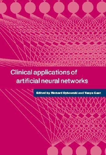 Clinical Applications Artificial Neural Networks Hardcover 9780521662710