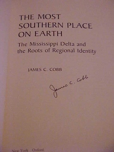 Most Southern Place on Earth Mississippi Delta SIGNED James Cobb - Picture 3 of 8