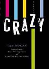 Crazy by Han Nolan (Paperback / softback)