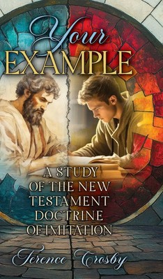 Terence Crosby | Your Example | Buch | Englisch (2025) | EAN 9781649606204
