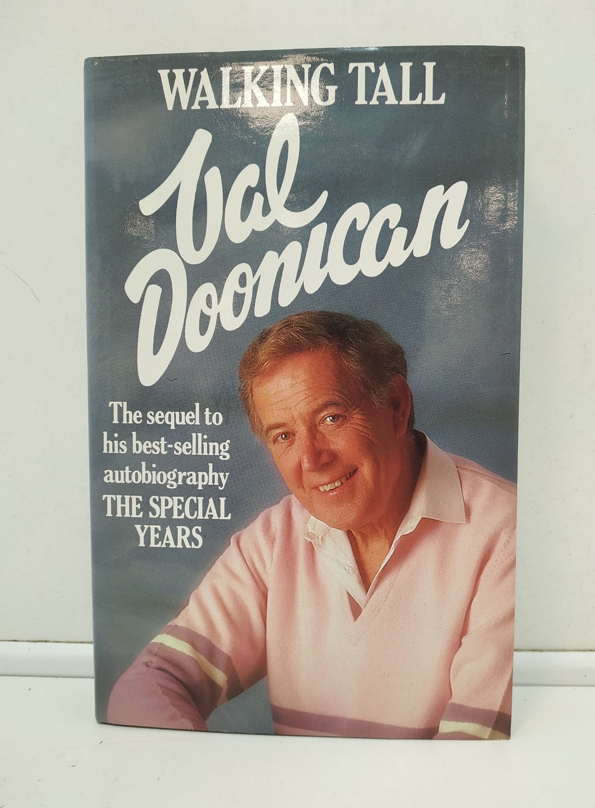 Walking Tall SIGNED Val Doonican Autobiography Sequel HB  DJ 1st ed 1986 Photos
