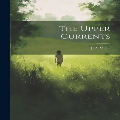 The Upper Currents Creative Media Partners LLC Paperback Creative