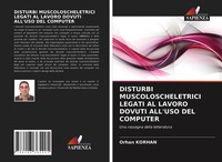 Disturbi Muscoloscheletrici Legati Al Lavoro Dovuti All'uso Del Computer Korhan