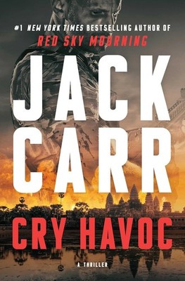Cry Havoc : A Tom Reece Thriller by Jack Carr (2025, Hardcover)