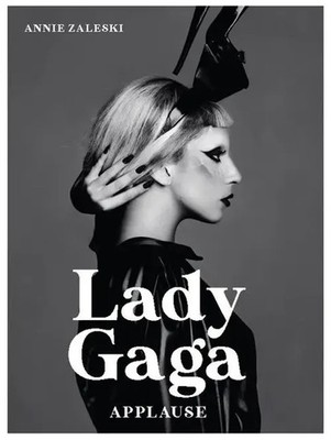 Annie Zaleski | Lady Gaga | Buch | Englisch (2022) | Applause | Gebunden