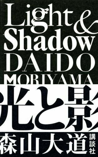 Daido MORIYAMA Photo Book Light & Shadow JAPAN 2009 - Picture 2 of 2