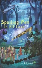 Spelling Pen - In Elf Land: (Dyslexie Font) Decodable Chapter Boo - VERY GOOD