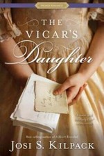 The Vicar's Daughter by Josi S Kilpack: Used