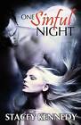 One Sinful Night by Stacey Kennedy (Paperback / softback, 2011)