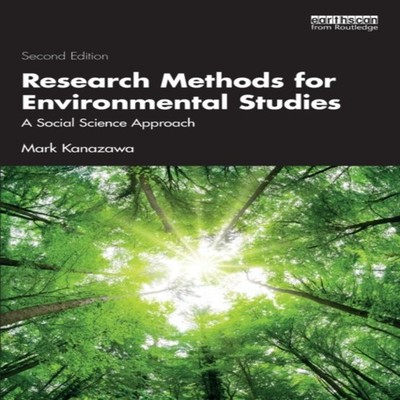 Research Methods for Environmental Studies A Social Science Appro