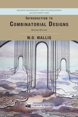 Introduction to Combinatorial Designs (Discrete Mathematics and I