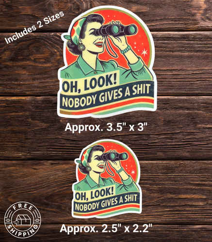 x2 OH, SCHAU NIEMAND GIBT EINEN SH**T LUSTIGER HUMOR AUFKLEBER Retro Design - Bild 1 von 3