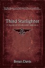 Third Starlighter by Bryan Davis (Paperback / softback)