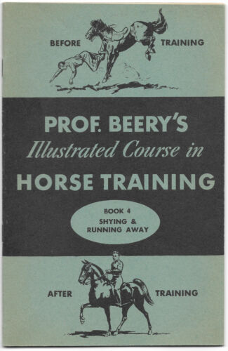 Vintage 1967 PROF. BEERY'S ILLUSTRATED COURSE IN HORSE TRAINING BOOK FOUR B2 - Picture 2 of 3