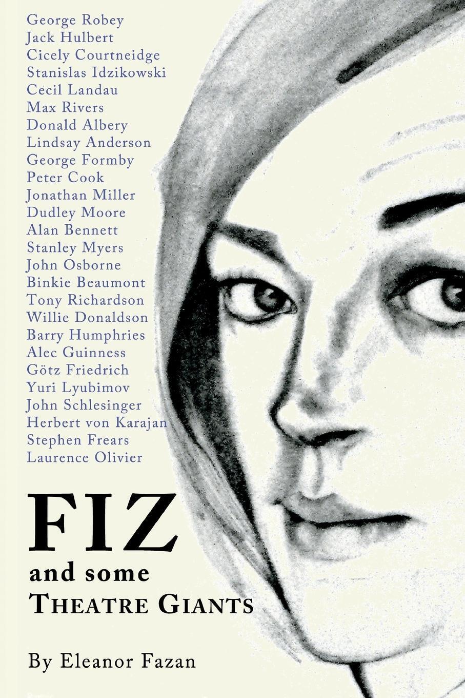 Thumbnail - Fiz And Some Theatre Giants Eleanor Fazan Taschenbuch Paperback
