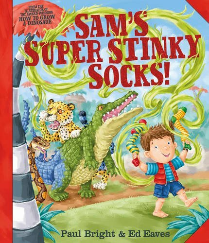 Sam's Super Stinky Socks!,Paul Bright, Ed Eaves - Bild 1 von 1