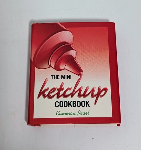 DAS MINI-KETCHUP-KOCHBUCH von Cameron Pearl - 3 Zoll Hardcover-Rezepte
