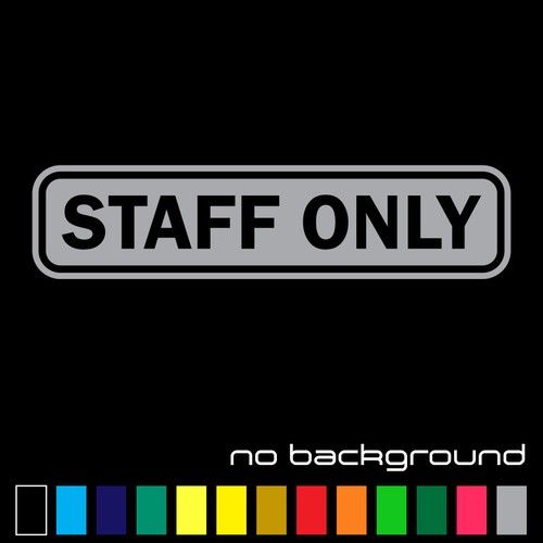 Staff Only Sticker Vinyl Decal - Private Office Door Shop Business Sign Window - Picture 16 of 17