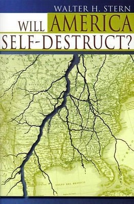 Will America Self-Destruct? by Walter H. Stern (English) Paperback Book