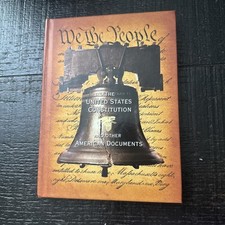 The United States Constitution and Other American Documents 