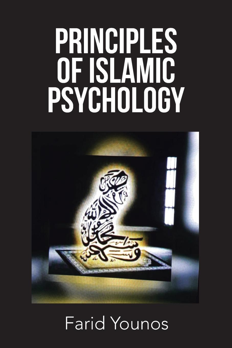 Thumbnail - Principles Of Islamic Psychology | Farid Younos | Taschenbuch |