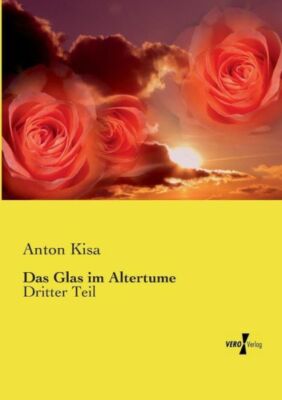 Das Glas Im Altertume