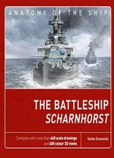 The Battleship Scharnhorst (Anatomy of The Ship), Draminski 9781472840233 New..