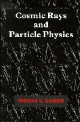 Cosmic Rays and Particle Physics Buch Cambridge University Press