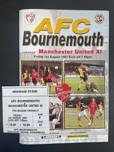 1997/98 BOURNEMOUTH V MANCHESTER UNITED XI 01-08-1997 FRIENDLY & MATCH TICKET